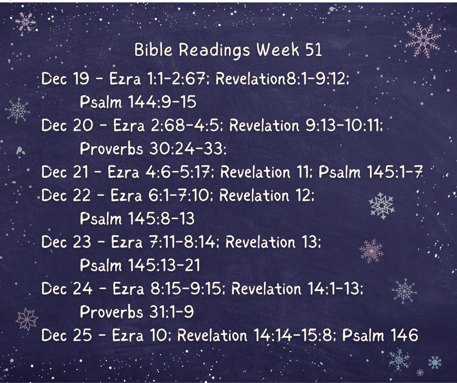 Bible Readings Week 51
