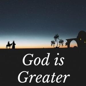 Online Church ~ God is Greater